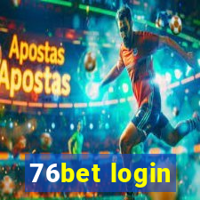 76bet login